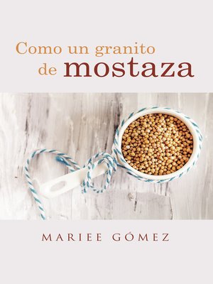 cover image of Como un granito de mostaza
